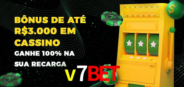 v7bet melhor bônus de depósito